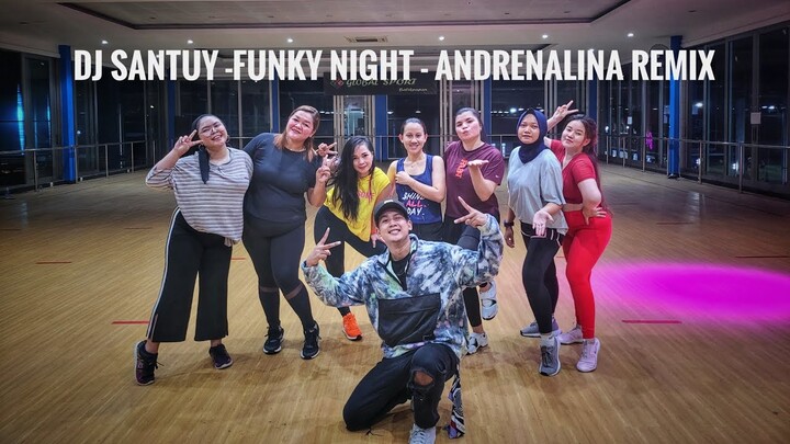 DJ SANTUY - FUNKY NIGHT - Andrenalina (Awan Axello Remix) 🖤 | ZUMBA | FITNESS | TIKTOK | VIRAL