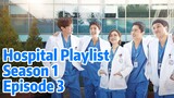 Hospital Playlist S1E3