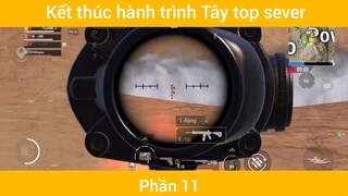 Kết thúc hành trình Tây top sever #11