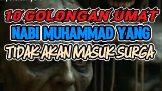 Golongan Manusia Yang Tidak Akan Masuk Surga