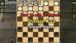 How to win in Dama/Checkers? Simple Moves