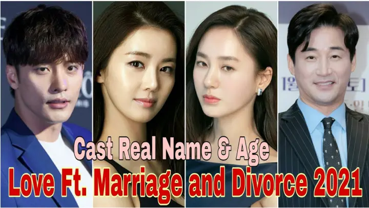 Love Ft. Marriage and Divorce 2021 Korea Drama Cast Real Name & Ages / By Top Lifestyle