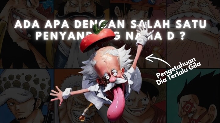 Vegapunk Menyampaikan Pesan Untuk Penyangdang Nama D !!!