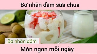 Bơ nhãn dầm sữa chua