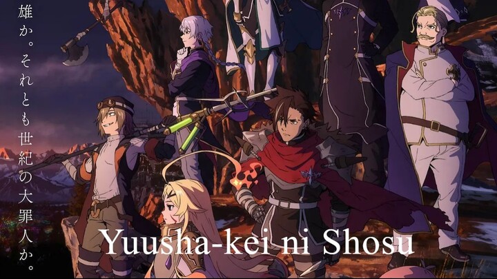 YUUSHA-KEI NI SHOSU Eps 1 Sub Indo 4K Part 1