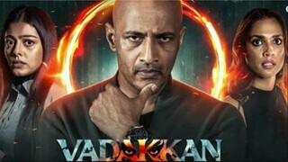 Vadakkan (2025) Tamil