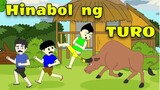 HINABOL NG TURO | Pinoy Animation By ROBERTZ ANIMATIONZ
