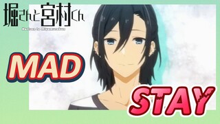 [Horimiya] MAD "STAY"