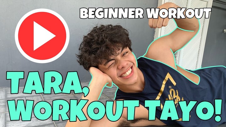 TARA,WORKOUT TAYO! | QUICK BEGINNER WORKOUT