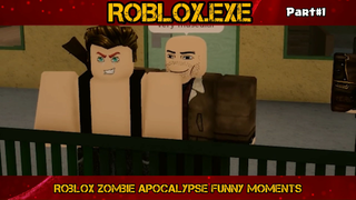 Roblox Zombie Apocalypse Funny Moments Part#1