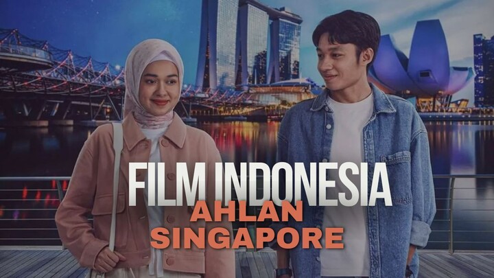 AHLAN SINGAPORE (2026) | FILM INDONESIA TERBARU