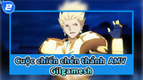 Cuộc chiến chén thánh  AMV
Gilgamesh_2