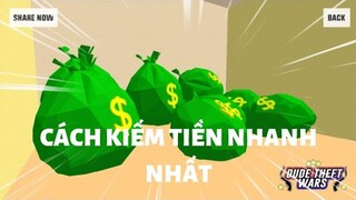 CÁCH KIẾM TIỀN NHANH NHẤT Trong Dude Theft Wars