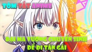 Tóm tắt anime hay|Đại ma vương chuyển sinh|Tập 1+2+3|Tóm tắt kun