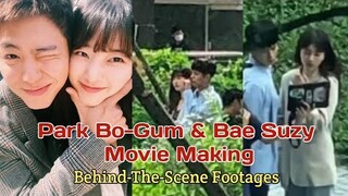 Park Bo-Gum and Bae Suzy Caught PUBLICLY SHOWS Their Sweet Chemistry during BTS movie making.