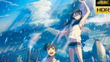 [Anime] [Real 4K] MAD "Đứa con của thời tiết"