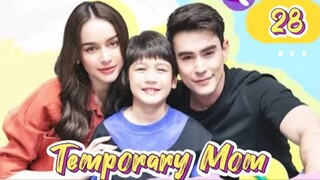 🇹🇭 Temporary Mom - Episode 28 [Eng Sub]