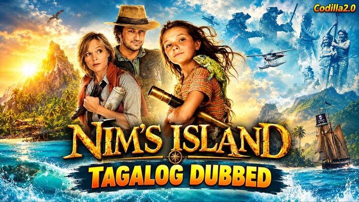 Nim's Island Full Movie Tagalog Dubbed