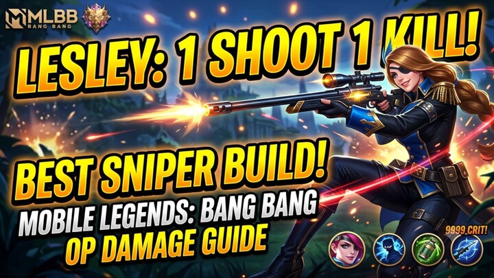 MUSUH AUTOLOGOUT! LESLEY BUILD FULL CRITICAL 2026//Mobile Legends\\