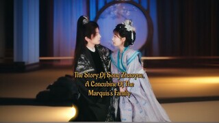 The Story Of Song Zhaoyue, A Concubine Of The Marquis's Family
