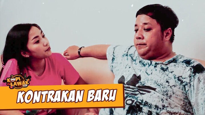 Kopi Lawak - Kontrakan Baru