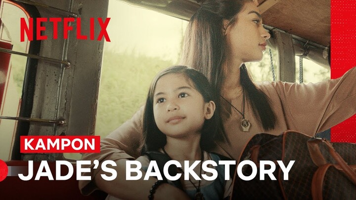 Jade’s Backstory | Kampon | Netflix Philippines