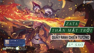 Review và Cầm Skin Zata Thần Mặt Trời vào rank 5* sao /Rum○●Zata/ Liên quân