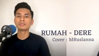 Rumah - Dere ( Cover : Ruslan )