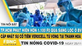 Tin tức Covid-19 nóng nhất chiều 25/11 | Dịch Corona mới nhất ngày hôm nay | FBNC