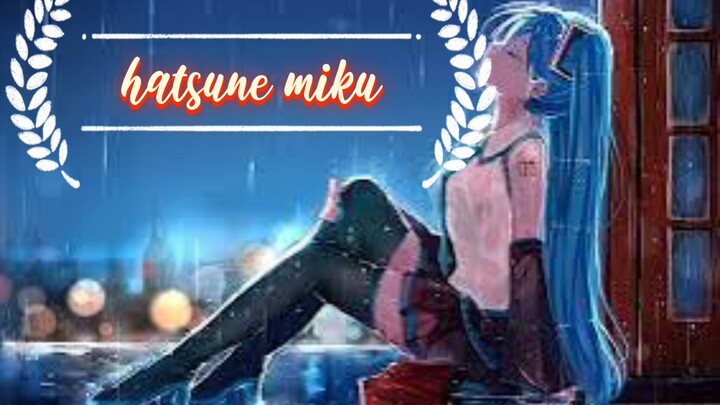 lagu🎵🎵 hatsune miku