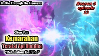 Season 5/13 [BTTH] Battle Through The Heavens/Sub Indo