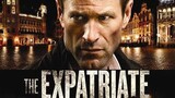 The Expatriate (2012) ฆ่าข้ามโลก พากย์ไทย