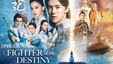 FIGHTER OF THE  DESTINY Episode 50 Tagalog Dubbed