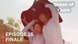 Queen of Tears | Episode 16 Finale Preview