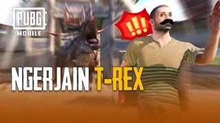 PUBG MOBILE | Ngerjain T-REX