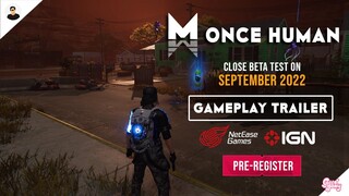 Once Human: Gameplay Trailer | NEW Open World Post-Apocalyptic Survival Game - NetEase Games