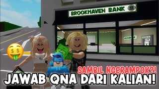 JAWAB QNA SAMBIL NGERAMPOK DI BANK?!!🤑 | ROBLOX BROOKHAVEN RP INDONESIA 🇮🇩 |