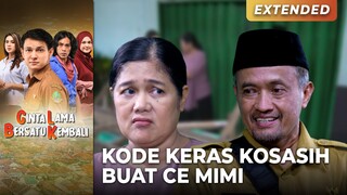 MAU TAPI MALU!! Pak Kosasih Ngajak Nikah Mimi | CINTA LAMA BERSATU KEMBALI Eps 9 (1/4)