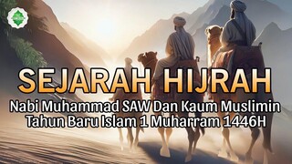 Apa yang Terjadi Saat Nabi Muhammad SAW Hijrah Kisah Menegangkan di Balik Perjalanan Suci