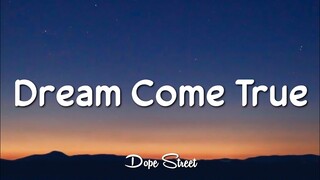 Dream Come True - Joshua Mari (Lyrics)