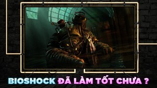 BIOSHOCK VÀ NHỮNG SỰ MÂU THUẪN GIỮA CÁC TRẢI NGHIỆM