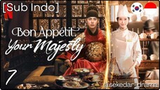 [Sub Indo] Bon Appetit, Your Majesty – Eps. 07 (2025)