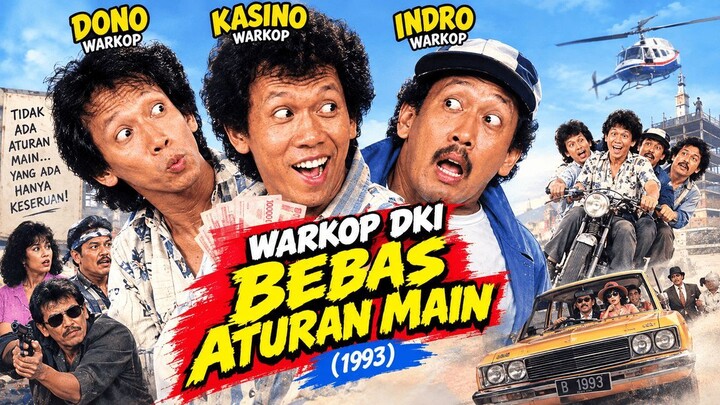 Warkop DKI - Bebas Aturan Main (1993)