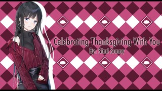 Celebrating Thanksgiving With You -  (Roommate x Listener) [ASMR]