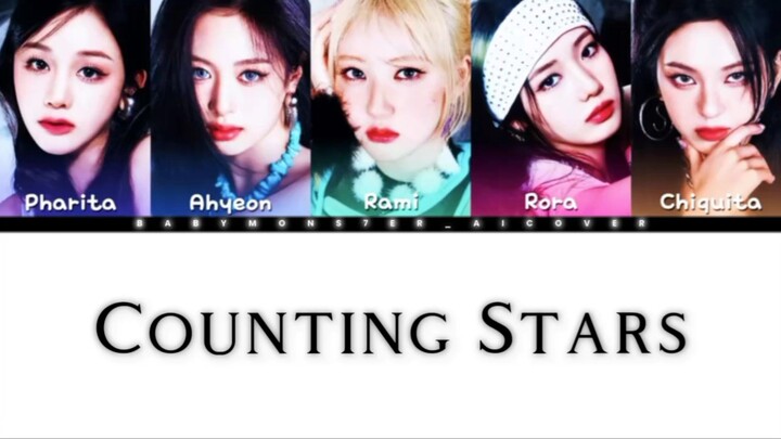 [AI COVER] COUNTING STARS X BABYMONSTER [VOCAL UNIT] org. by ONEREPUBLIC