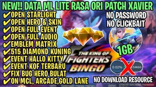 Data ML Lite Rasa Ori 1Gb Patch Xavier | ML Lite | Cara Mengatasi Lag & Patah Patah Di ML