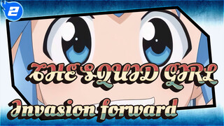 THE SQUID GIRL|【4k】Heartmoving MTV :EP 97 OP Invasion forward_2