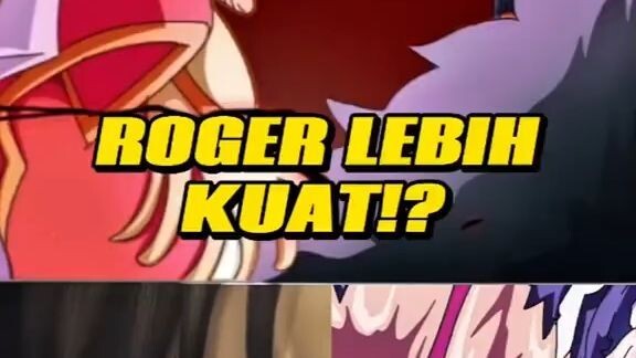 Roger Lebih Kuat dari Xebec⁉️
