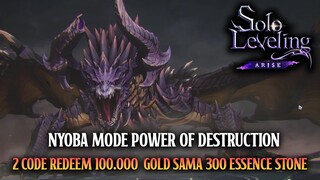 2 CODE REDEEM SAMA NYOBA MODE POWER OF DESTRUCTION | SOLO LEVELING: ARISE