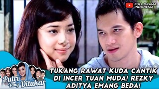 TUKANG RAWAT KUDA CANTIK DI INCER TUAN MUDA! REZKY ADITYA EMANG BEDA! - PUTRI YANG DITUKAR